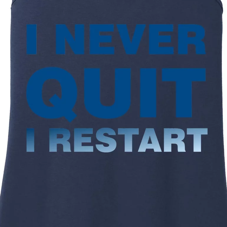 I Never Quit I Restart Gamer Ladies Essential Tank