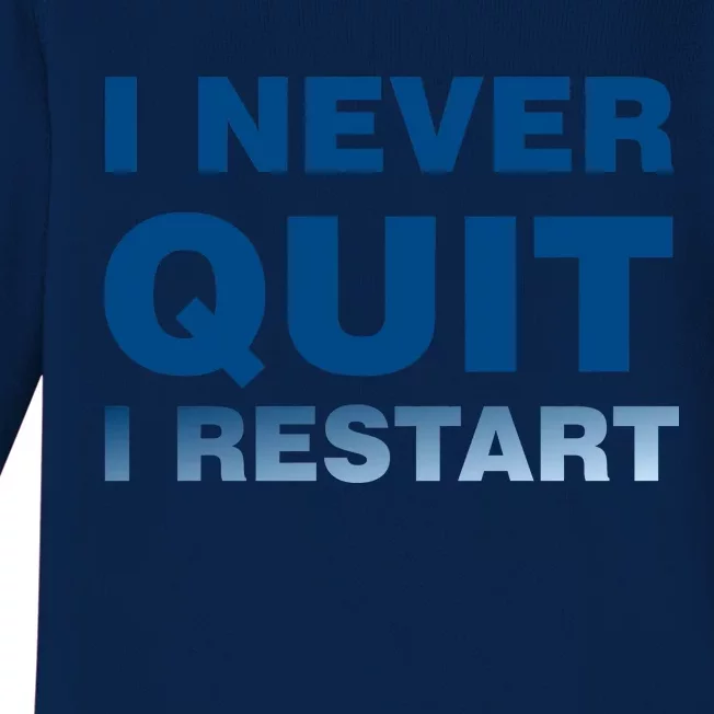 I Never Quit I Restart Gamer Baby Long Sleeve Bodysuit