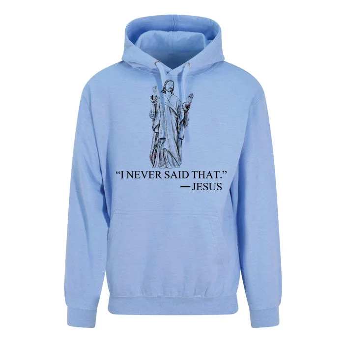 I Never Said That - Jesus Christ Unisex Surf Hoodie