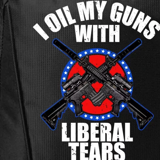 I Oil My Guns With Liberal tears City Backpack