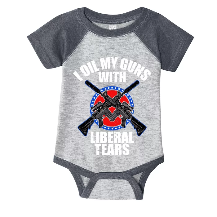 I Oil My Guns With Liberal tears Infant Baby Jersey Bodysuit