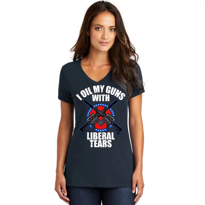 I Oil My Guns With Liberal tears Women's V-Neck T-Shirt