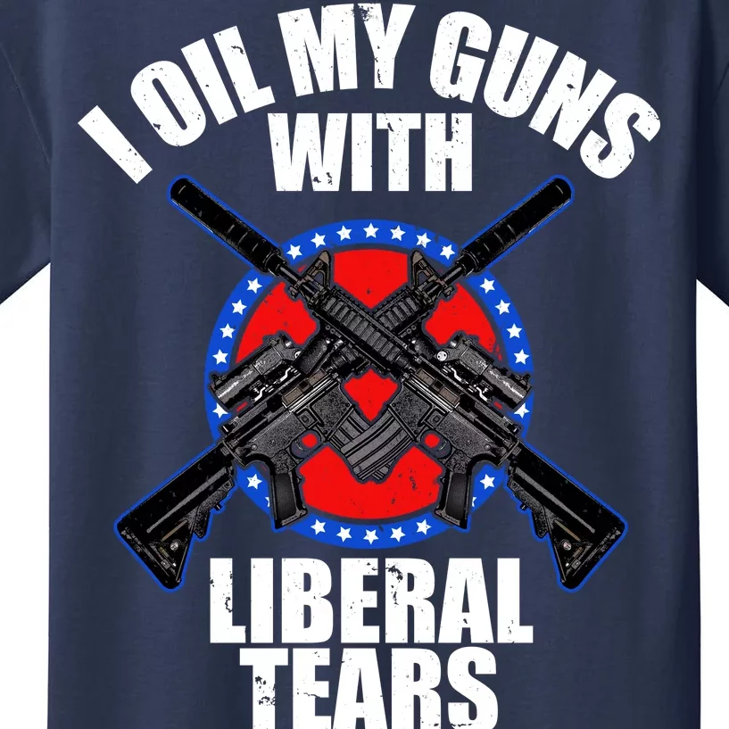 I Oil My Guns With Liberal tears Kids T-Shirt