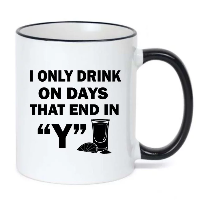 I only Drink On Days That End in Y Black Color Changing Mug