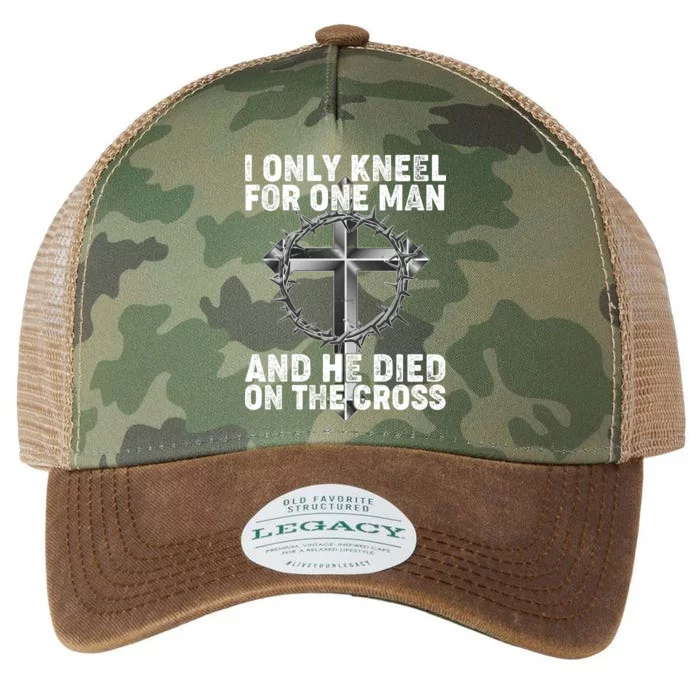 I Only Kneel For One Man And He Died On The Cross Legacy Tie Dye Trucker Hat