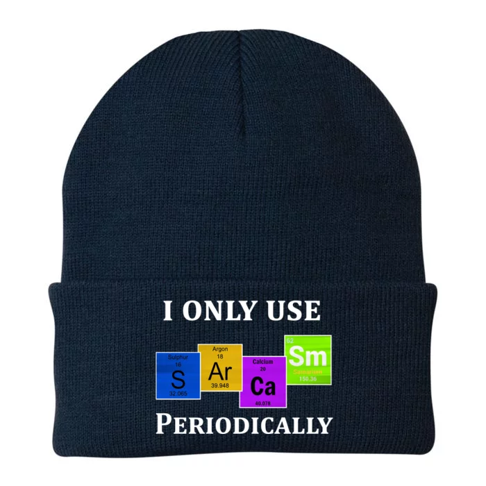 I Only Use Sarcasm Periodically Funny Sarcastic Knit Cap Winter Beanie