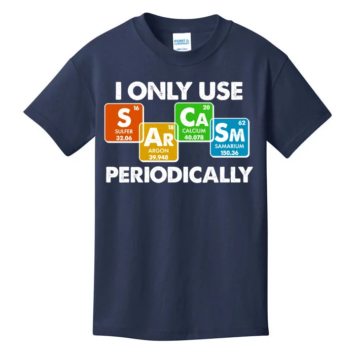 I Only Use Sarcasm Periodically Funny Science Kids T-Shirt