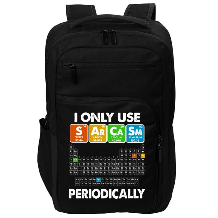 I Only Use SArCaSm Periodically Periodic Chart Impact Tech Backpack