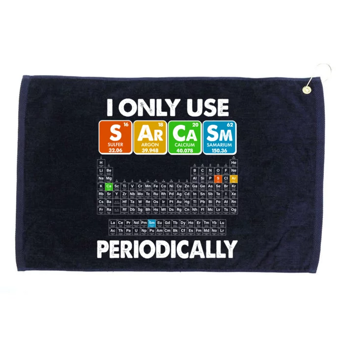 I Only Use SArCaSm Periodically Periodic Chart Grommeted Golf Towel