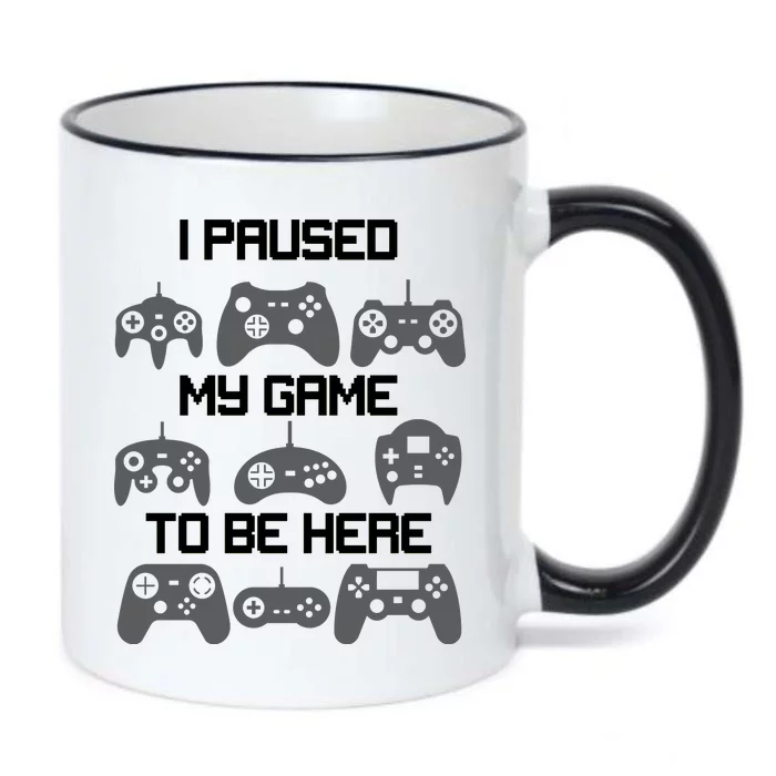 I Paused My Game To Be Here Funny Gamer Black Color Changing Mug