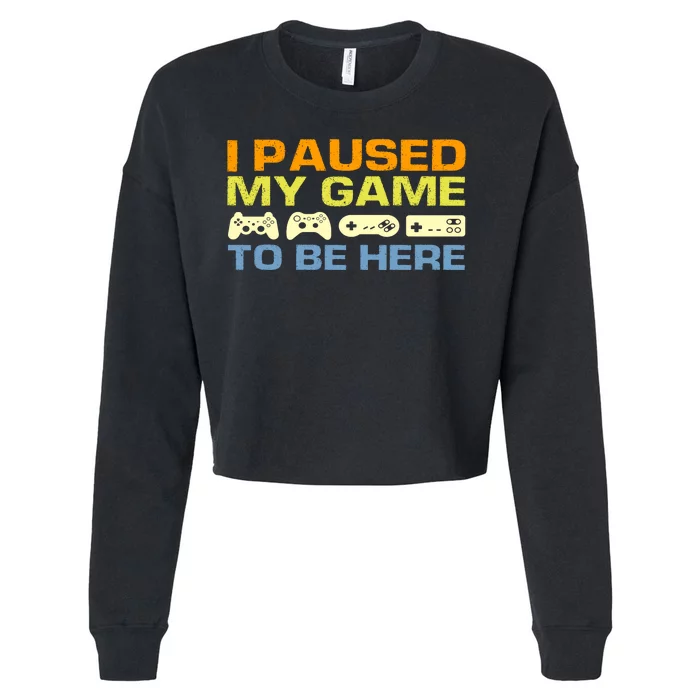 I Paused My Game To Be Here Retro Controllers Cropped Pullover Crew