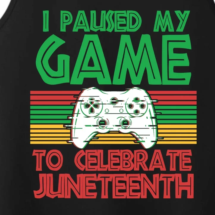 I Paused My Game To Celebrate Juneteenth Performance Tank