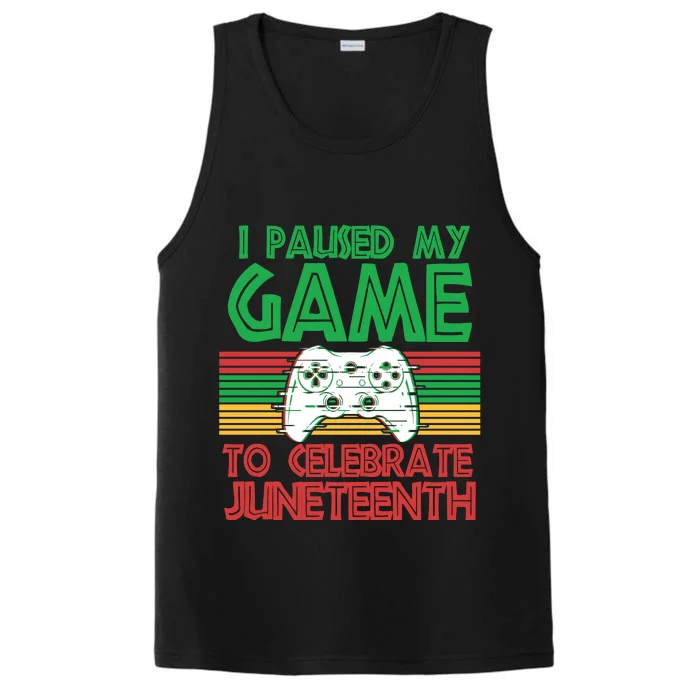 I Paused My Game To Celebrate Juneteenth Performance Tank