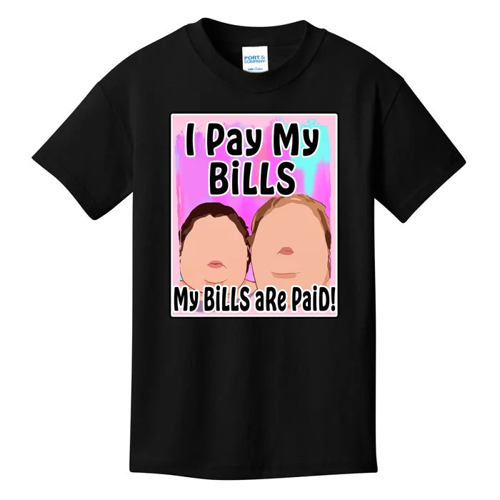 I Pay My Bills My Bills Are Paid Funny Meme Kids T-Shirt