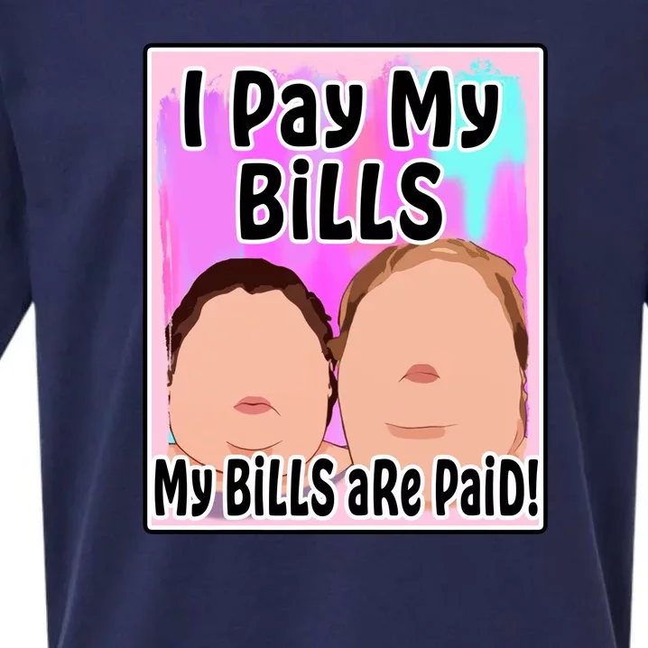 I Pay My Bills My Bills Are Paid Funny Meme Sueded Cloud Jersey T-Shirt