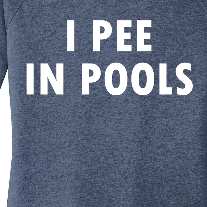 I Pee In Pools Women's Perfect Tri Tunic Long Sleeve Shirt