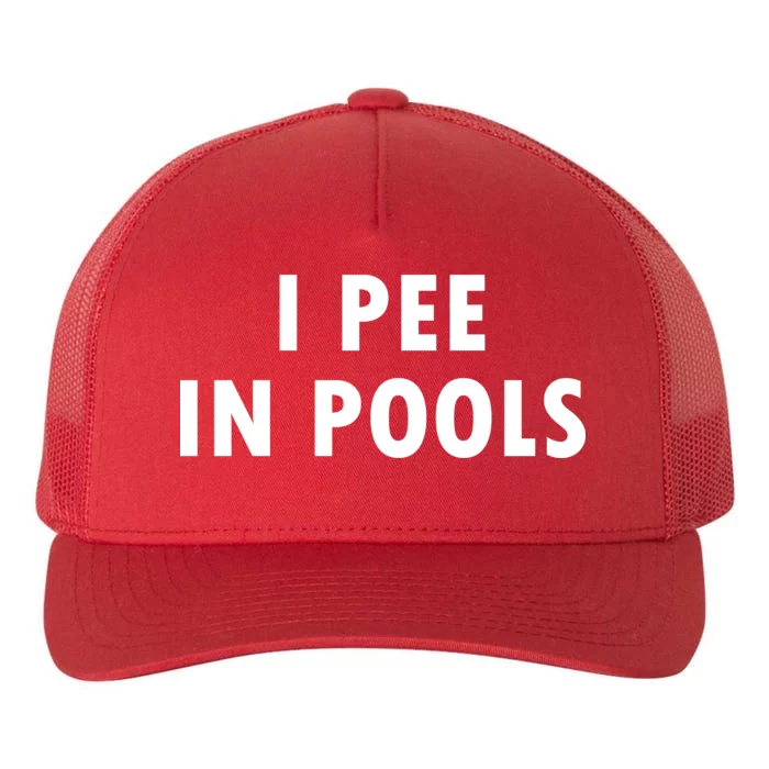 I Pee In Pools Yupoong Adult 5-Panel Trucker Hat