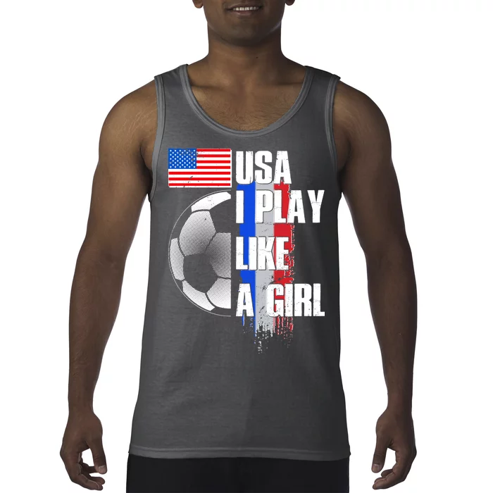 I Play Like A Girl USA Soccer Tank Top