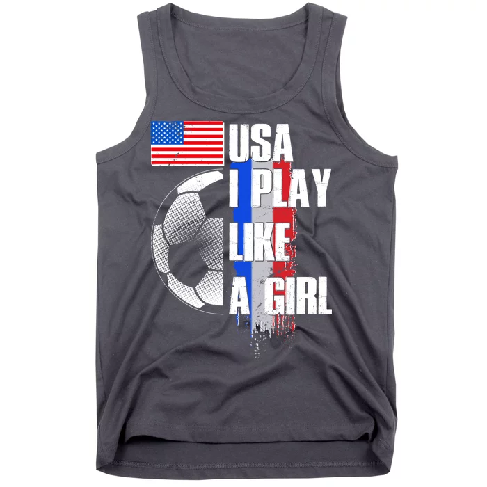 I Play Like A Girl USA Soccer Tank Top