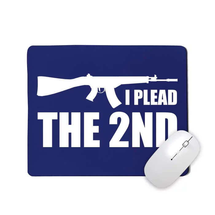 I Plead The Second Mousepad