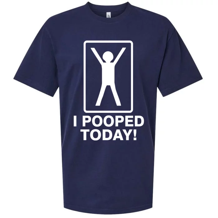 I Pooped Today! Sueded Cloud Jersey T-Shirt