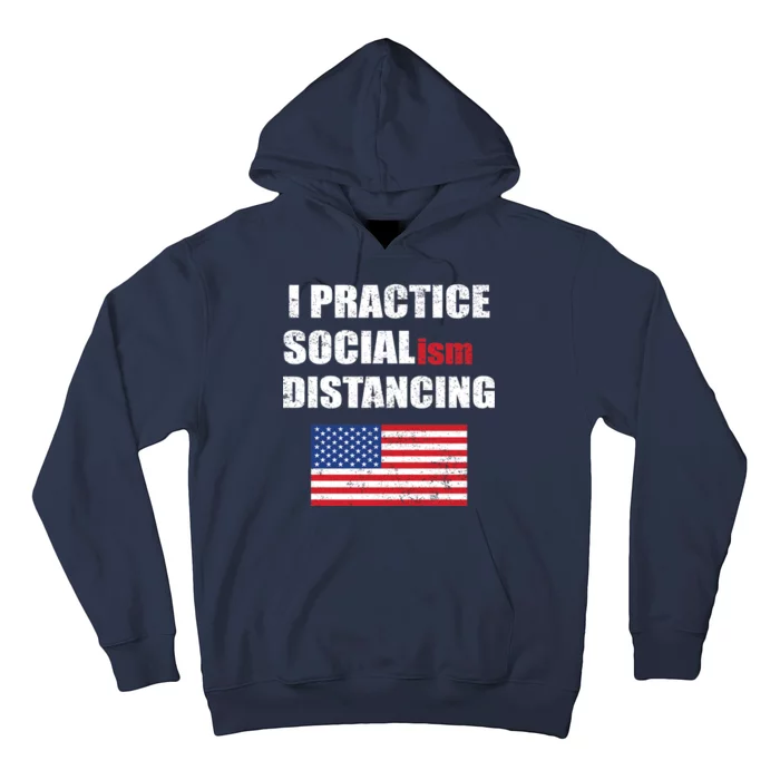 I Practiced Socialism Distancing Hoodie