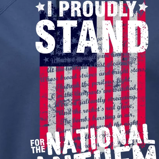 I Proudly Stand For The National Anthem Pledge Performance Fleece Hoodie