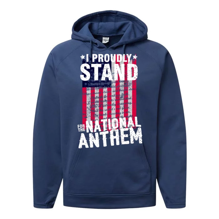 I Proudly Stand For The National Anthem Pledge Performance Fleece Hoodie