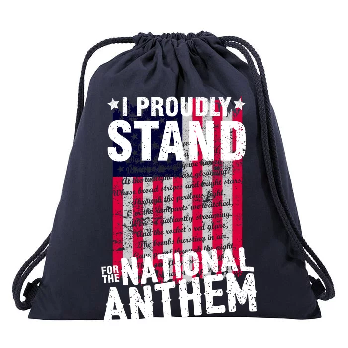 I Proudly Stand For The National Anthem Pledge Drawstring Bag