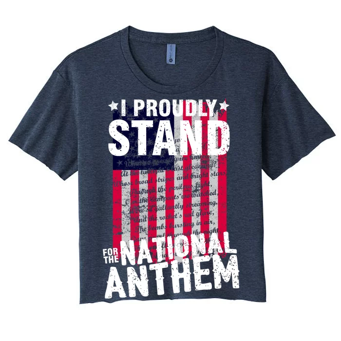 I Proudly Stand For The National Anthem Pledge Women's Crop Top Tee