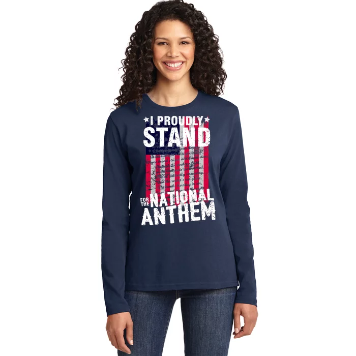 I Proudly Stand For The National Anthem Pledge Ladies Long Sleeve Shirt