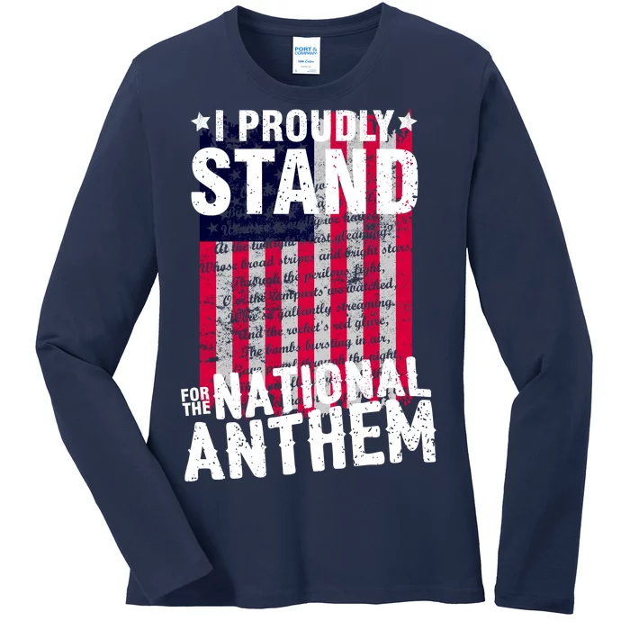 I Proudly Stand For The National Anthem Pledge Ladies Long Sleeve Shirt