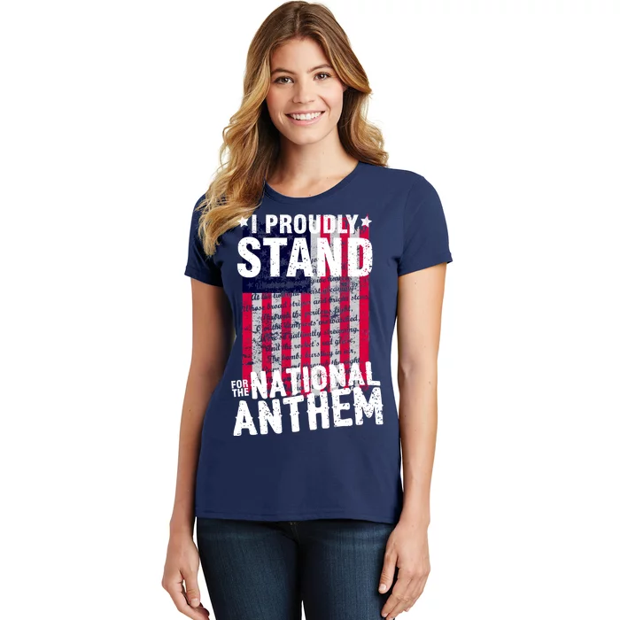 I Proudly Stand For The National Anthem Pledge Women's T-Shirt