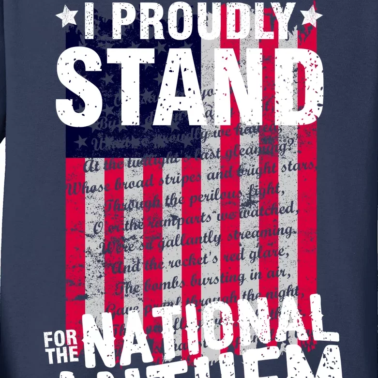 I Proudly Stand For The National Anthem Pledge Kids Long Sleeve Shirt