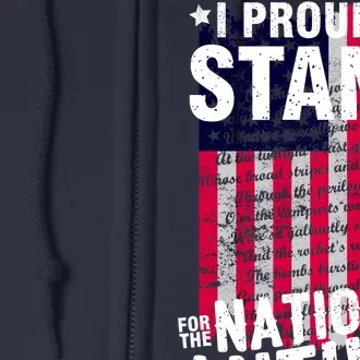 I Proudly Stand For The National Anthem Pledge Full Zip Hoodie