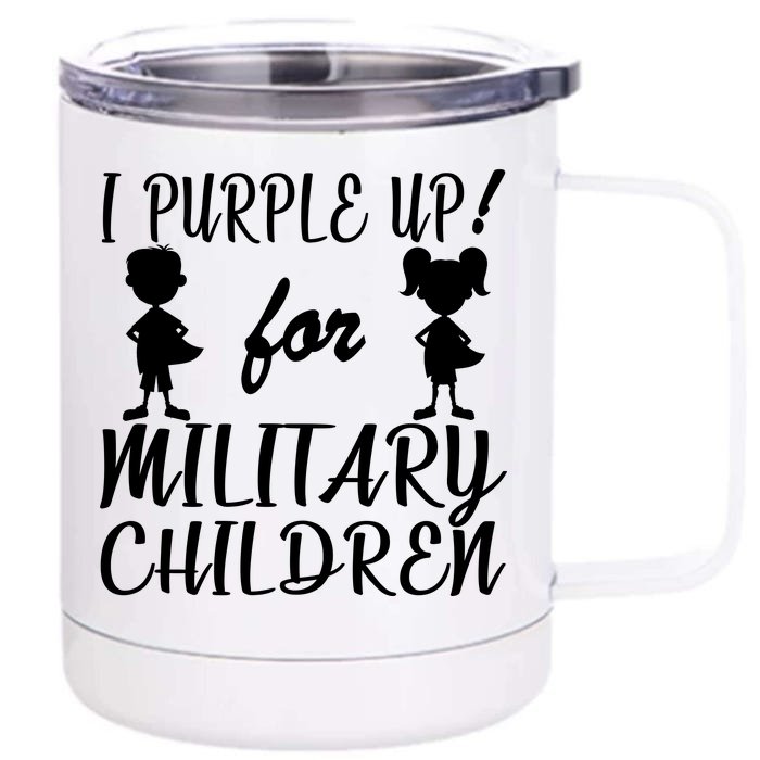 I Purple Up For Military Children Month Front & Back 12oz Stainless Steel Tumbler Cup