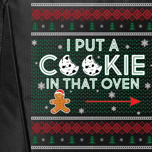 I Put A Cookie In That Oven Ugly Christmas Sweater City Backpack