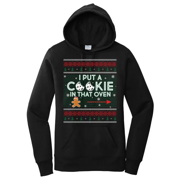 I Put A Cookie In That Oven Ugly Christmas Sweater Women's Pullover Hoodie