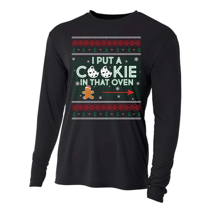 I Put A Cookie In That Oven Ugly Christmas Sweater Cooling Performance Long Sleeve Crew