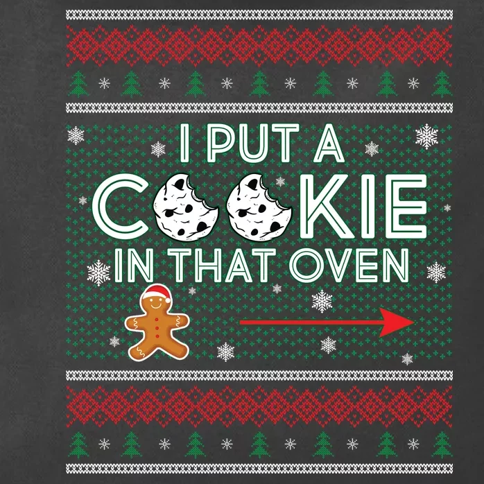 I Put A Cookie In That Oven Ugly Christmas Sweater Zip Tote Bag