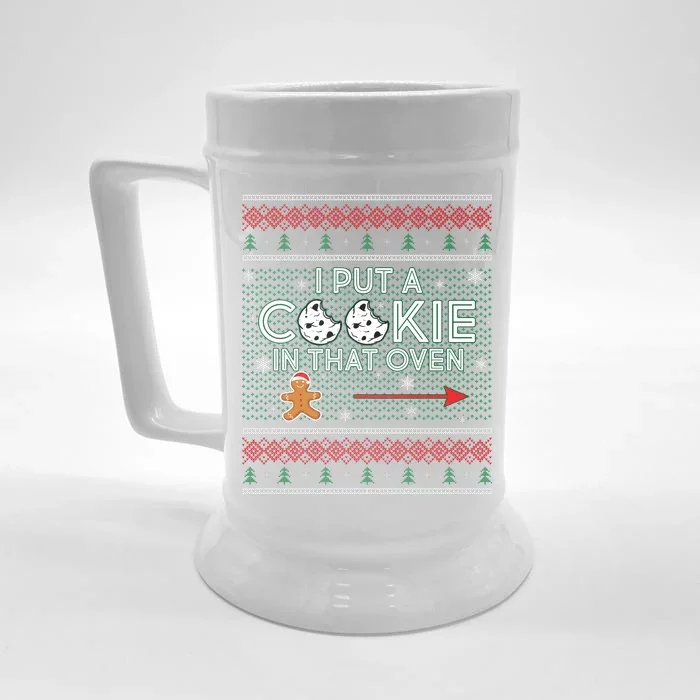 I Put A Cookie In That Oven Ugly Christmas Sweater Front & Back Beer Stein