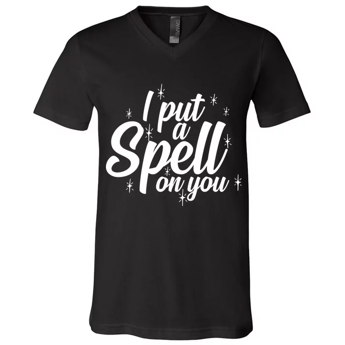 I Put A Spell On You V-Neck T-Shirt