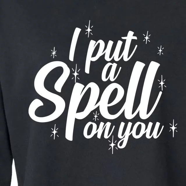 I Put A Spell On You Cropped Pullover Crew