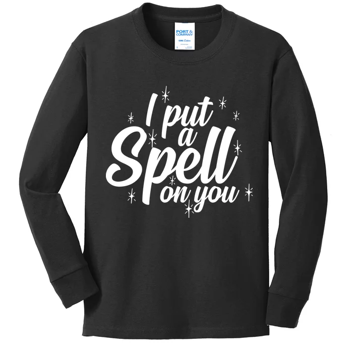 I Put A Spell On You Kids Long Sleeve Shirt