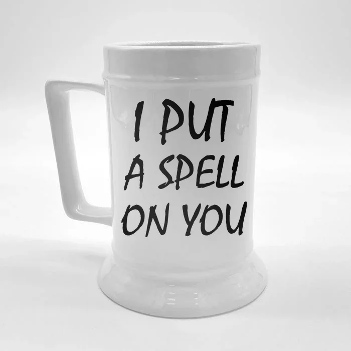 I Put A Spell On You Funny Witch Front & Back Beer Stein