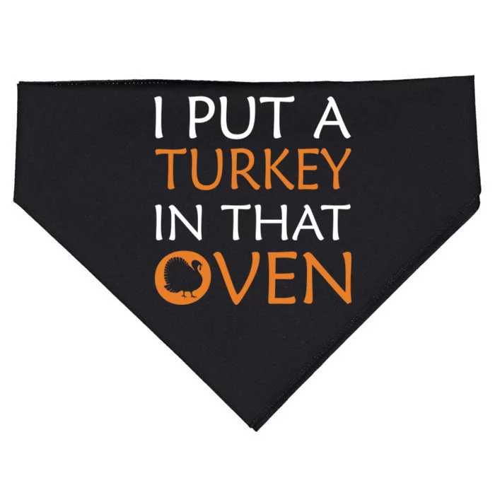 I Put A Turkey In That Oven USA-Made Doggie Bandana