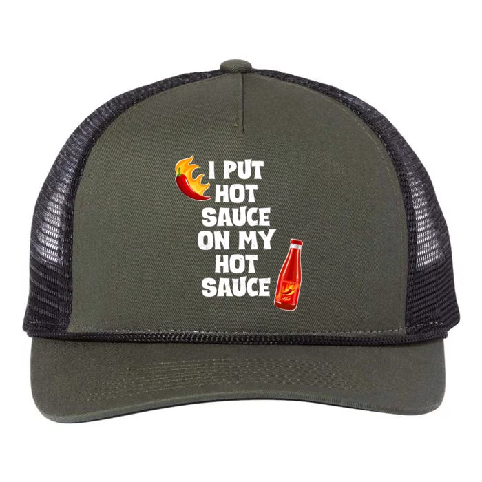 I Put Hot Sauce On My Hot Sauce Retro Rope Trucker Hat Cap