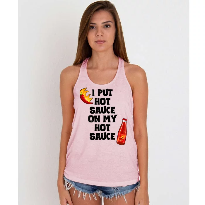 I Put Hot Sauce On My Hot Sauce Women's Knotted Racerback Tank