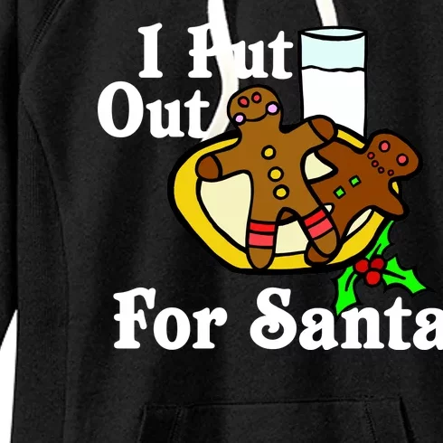 I Put Out For Santa Cookies and Milk Women's Fleece Hoodie