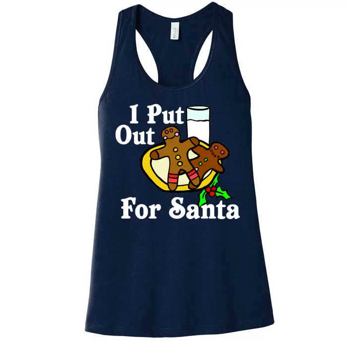 I Put Out For Santa Cookies and Milk Women's Racerback Tank